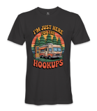 I'm just here for the hookups - RV Life - T-shirt