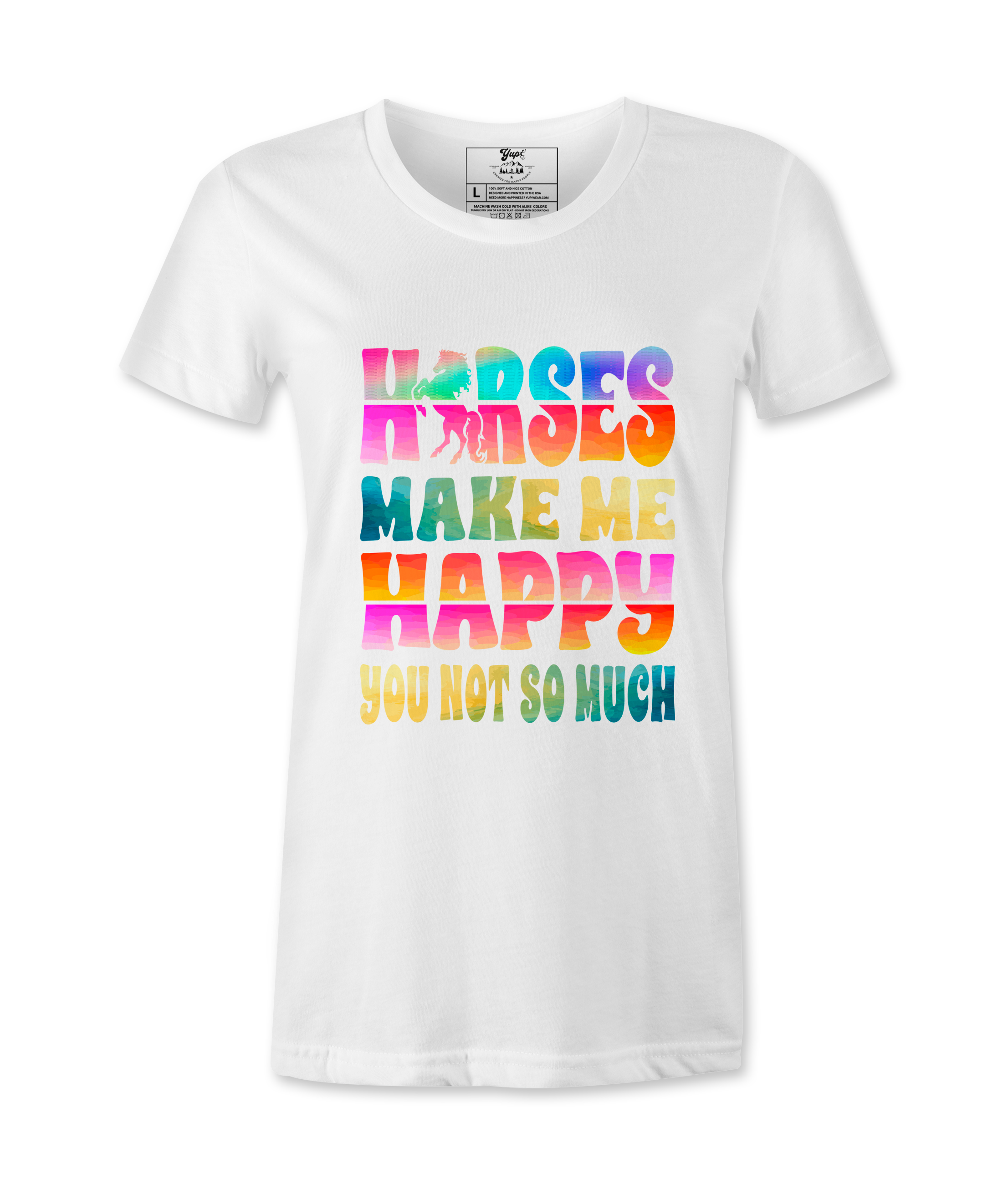 Horses Makes Me Happy - T-Shirt