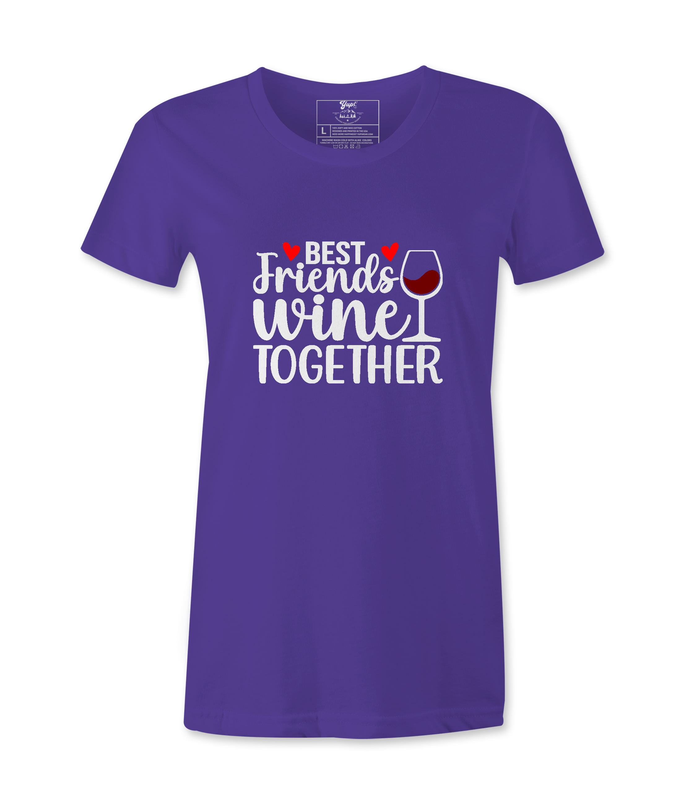 Best Friends Wine Together - T-shirt
