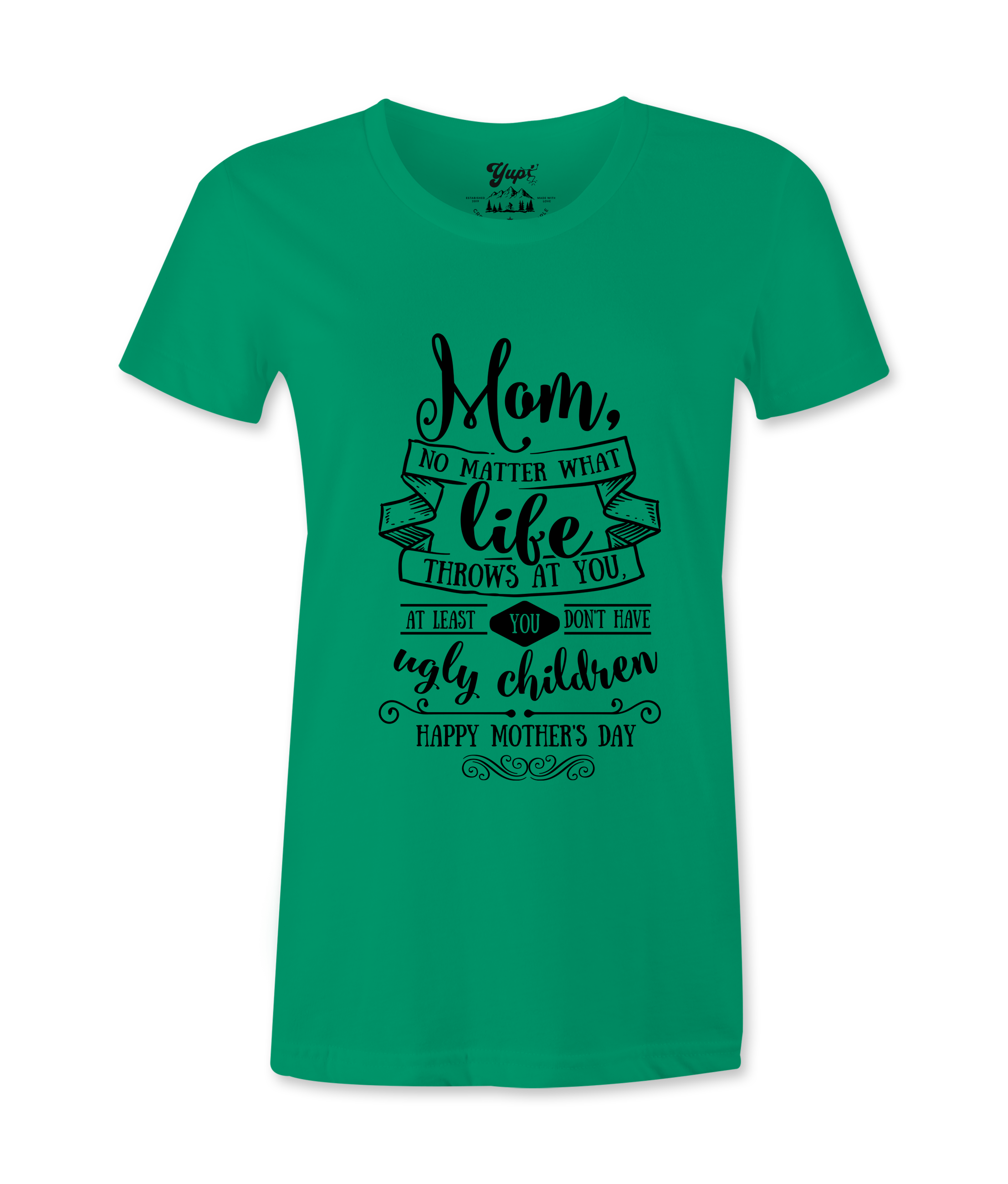 Mom, At Least ...- Female T-shirt