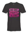 No One Fights Alone - T-shirt