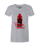 Only A Vampire Can Love you - Female T-shirt