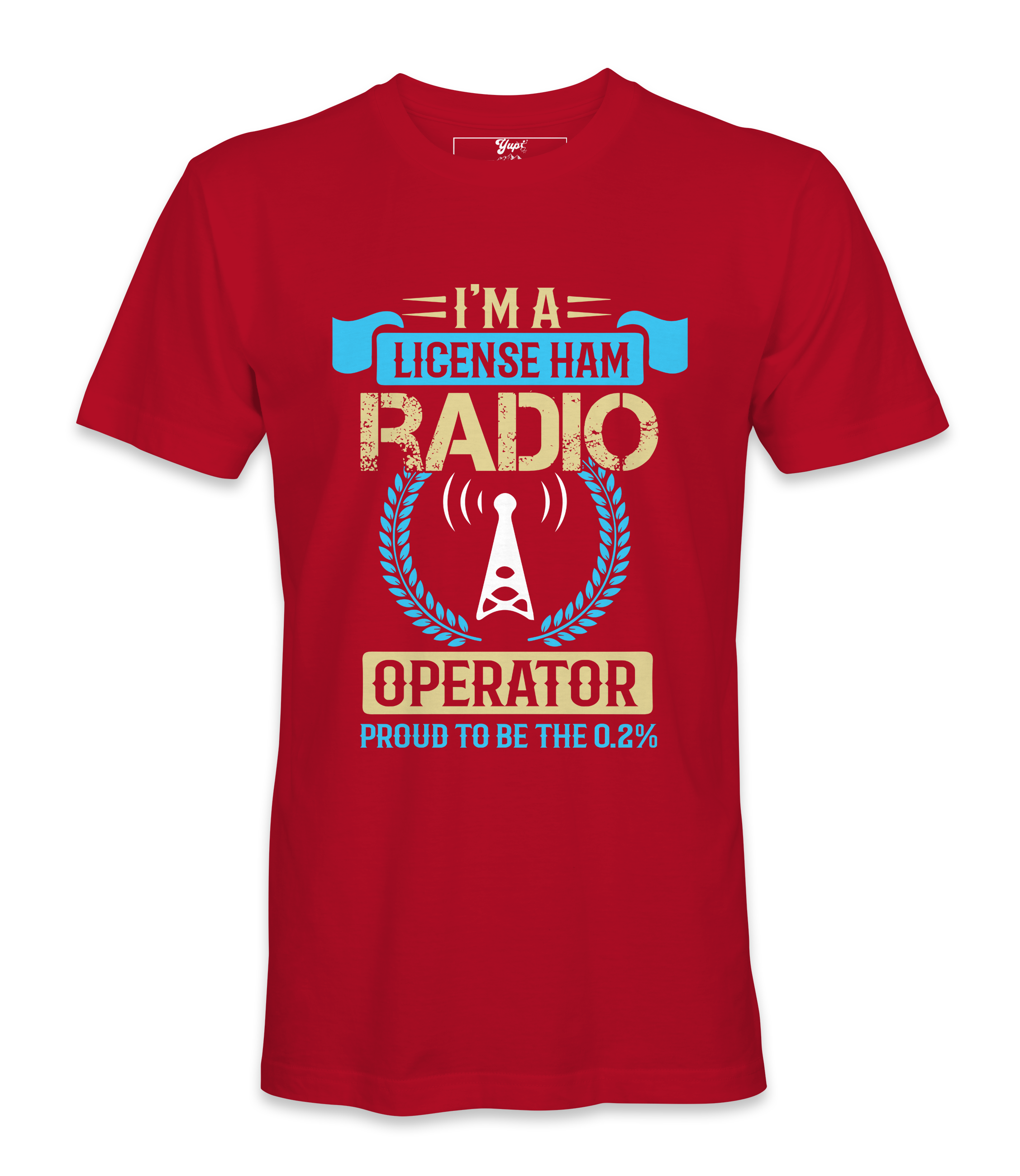 I'M  A Licensed Ham Radio - T-Shirt