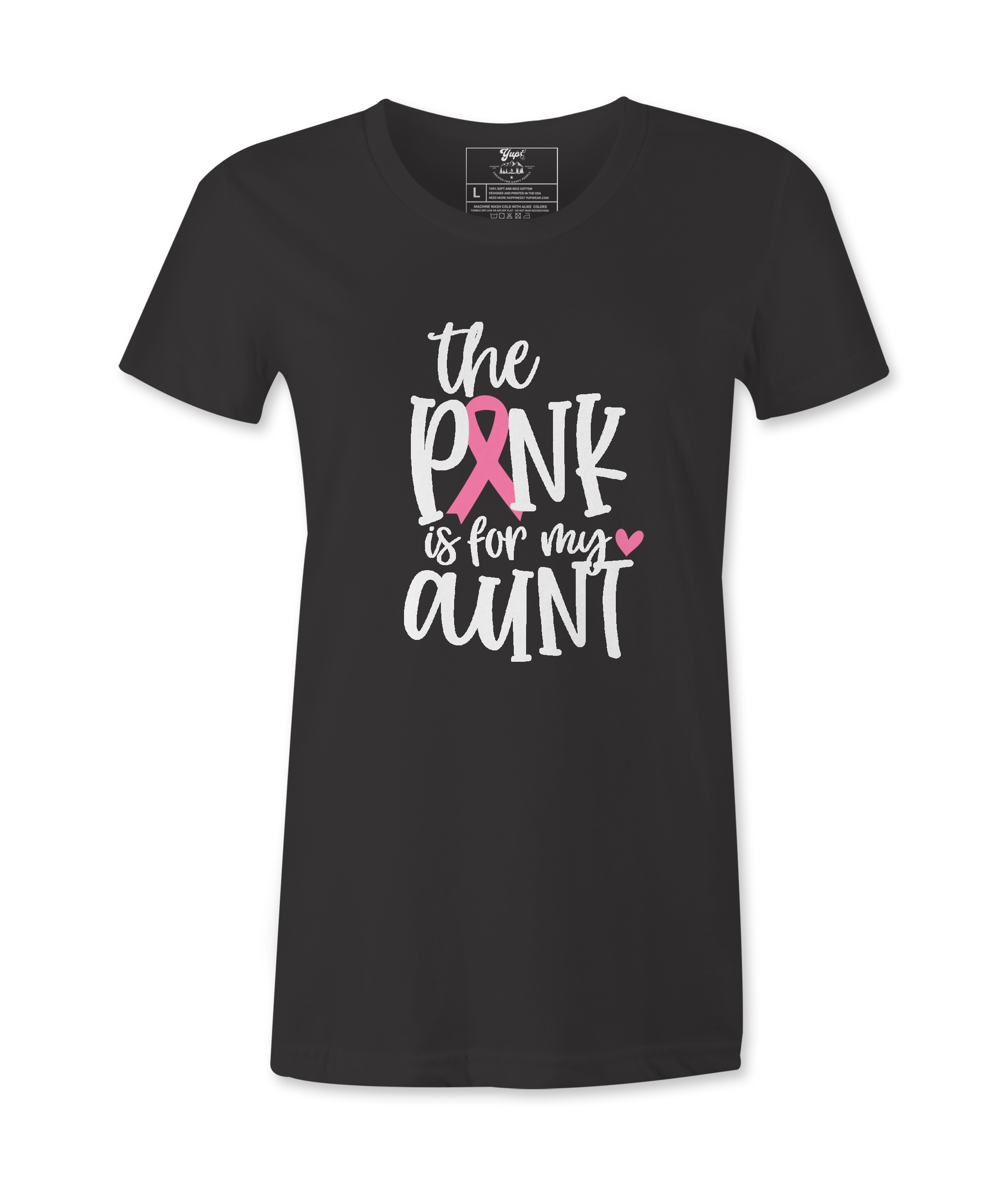 The Pink Is For My Aunt - T-shirt