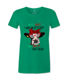 Wait, What,  I Have An Attitude? - T-shirt
