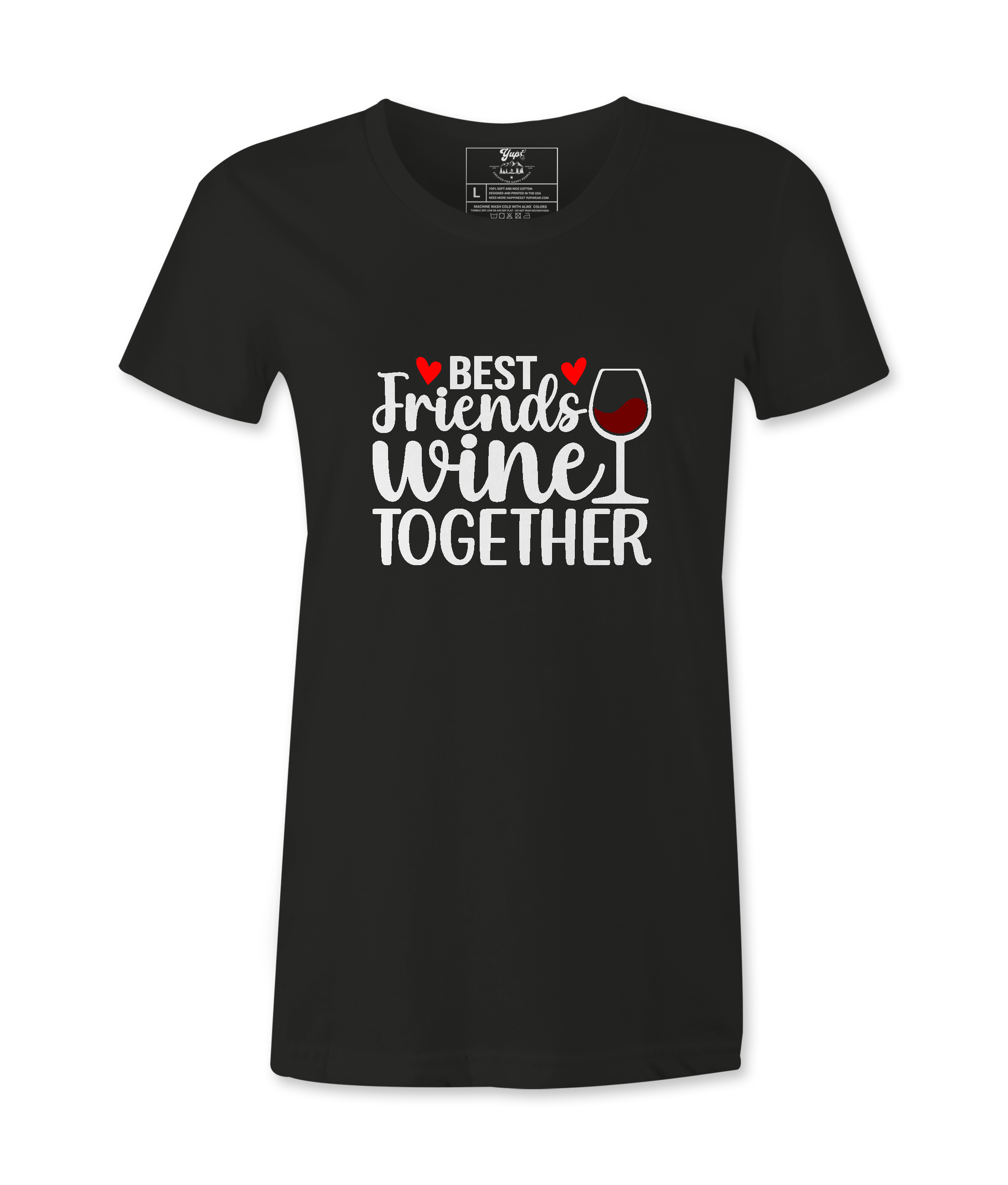 Best Friends Wine Together - T-shirt
