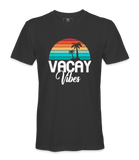 Vacay Vibes - T-shirt