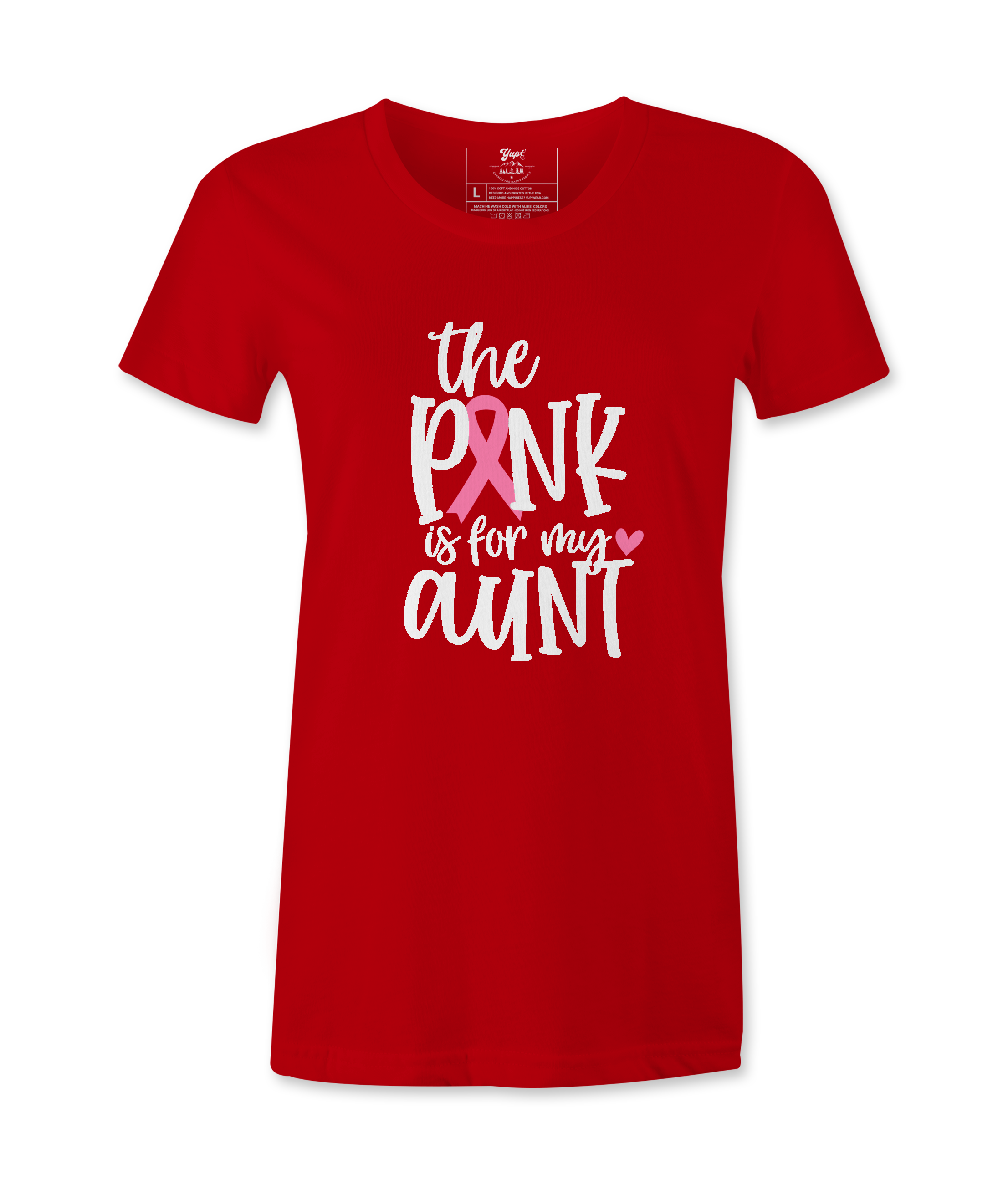 The Pink Is For My Aunt - T-shirt