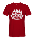 I'm Sexy and I Tow it - RV Life - T-shirt