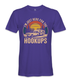 I'm just here for the hookups - RV Life - T-shirt