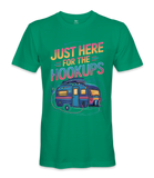 I'm just here for the hookups - RV Life - T-shirt
