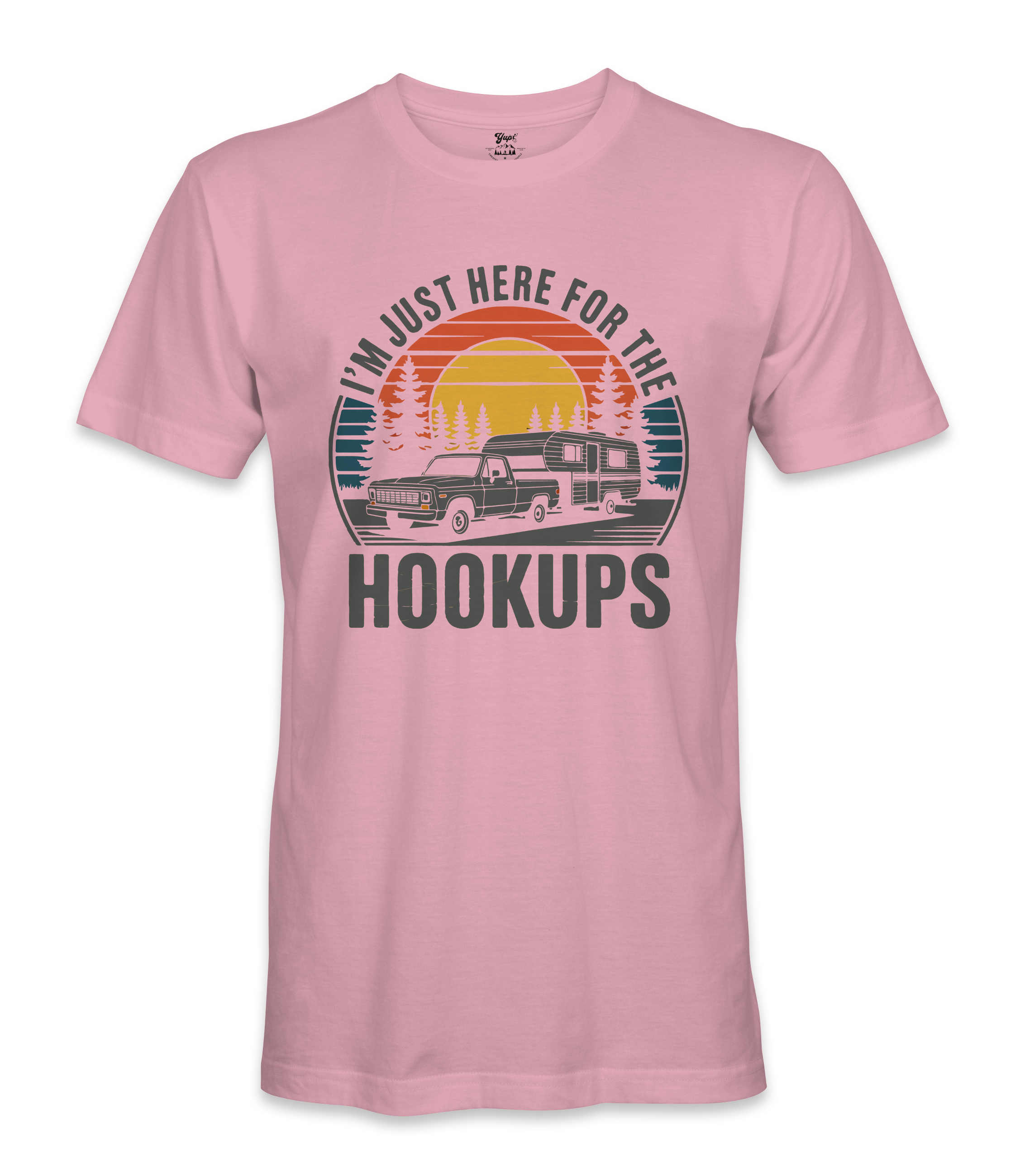 I'm just here for the hookups - RV Life - T-shirt