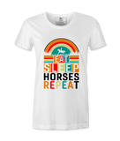 Eat Sleep Horses Repeat. - T-shirt