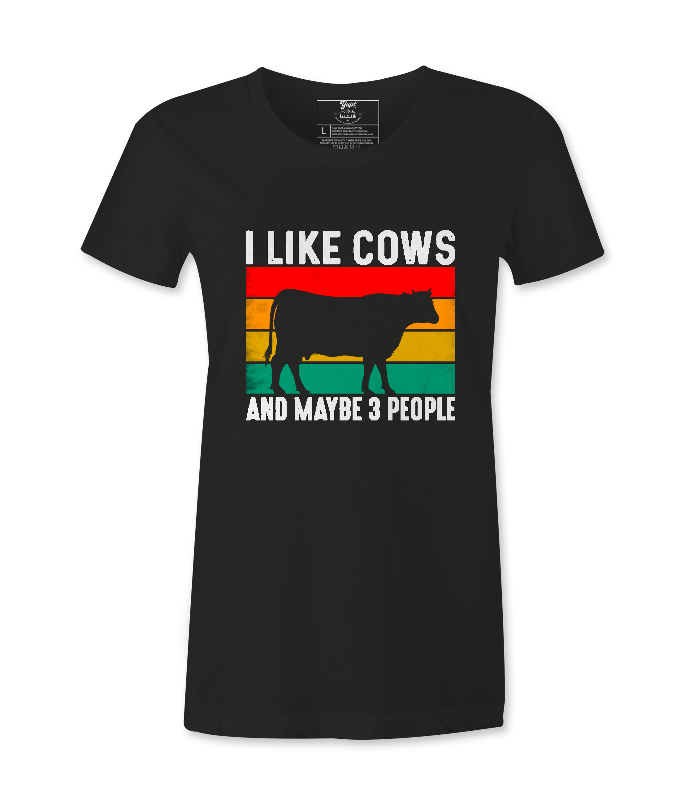 I Like Cows And Maybe 3 People - T-Shirt