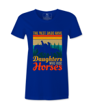 The Best Dads Have.. - T-shirt