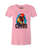 Cluck Around And Find Out - T-shirt