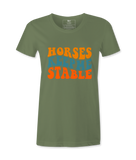 Horses Keep Me Stable - T-shirt
