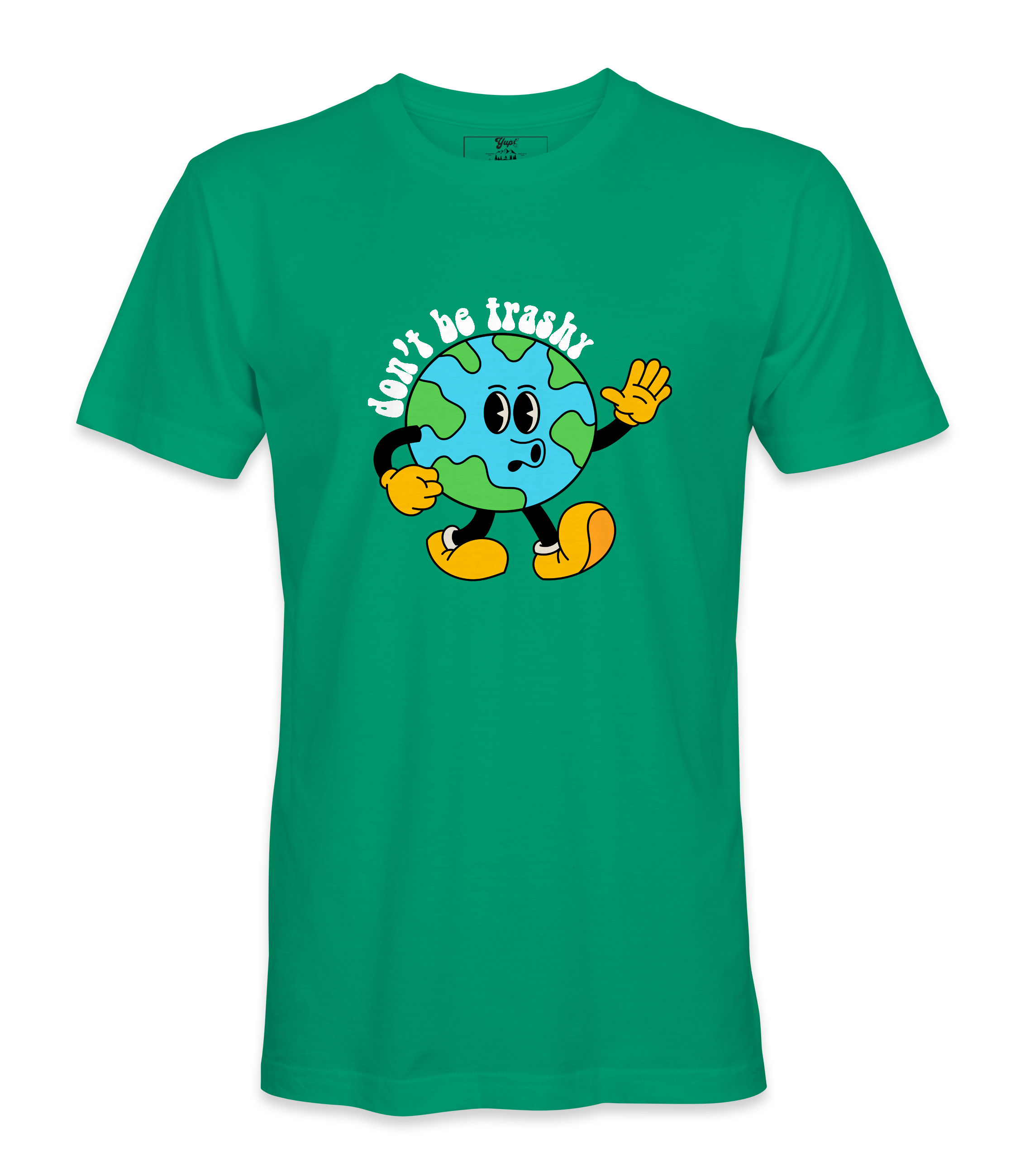 Don't Be Trashy - T-shirt