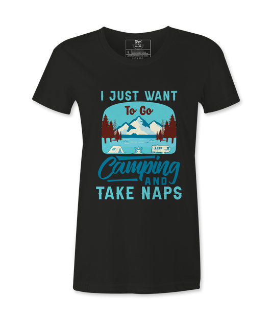 I Just Want To Go Camping - T-shirt