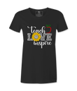 Teach, Love, Inspire - T-shirt