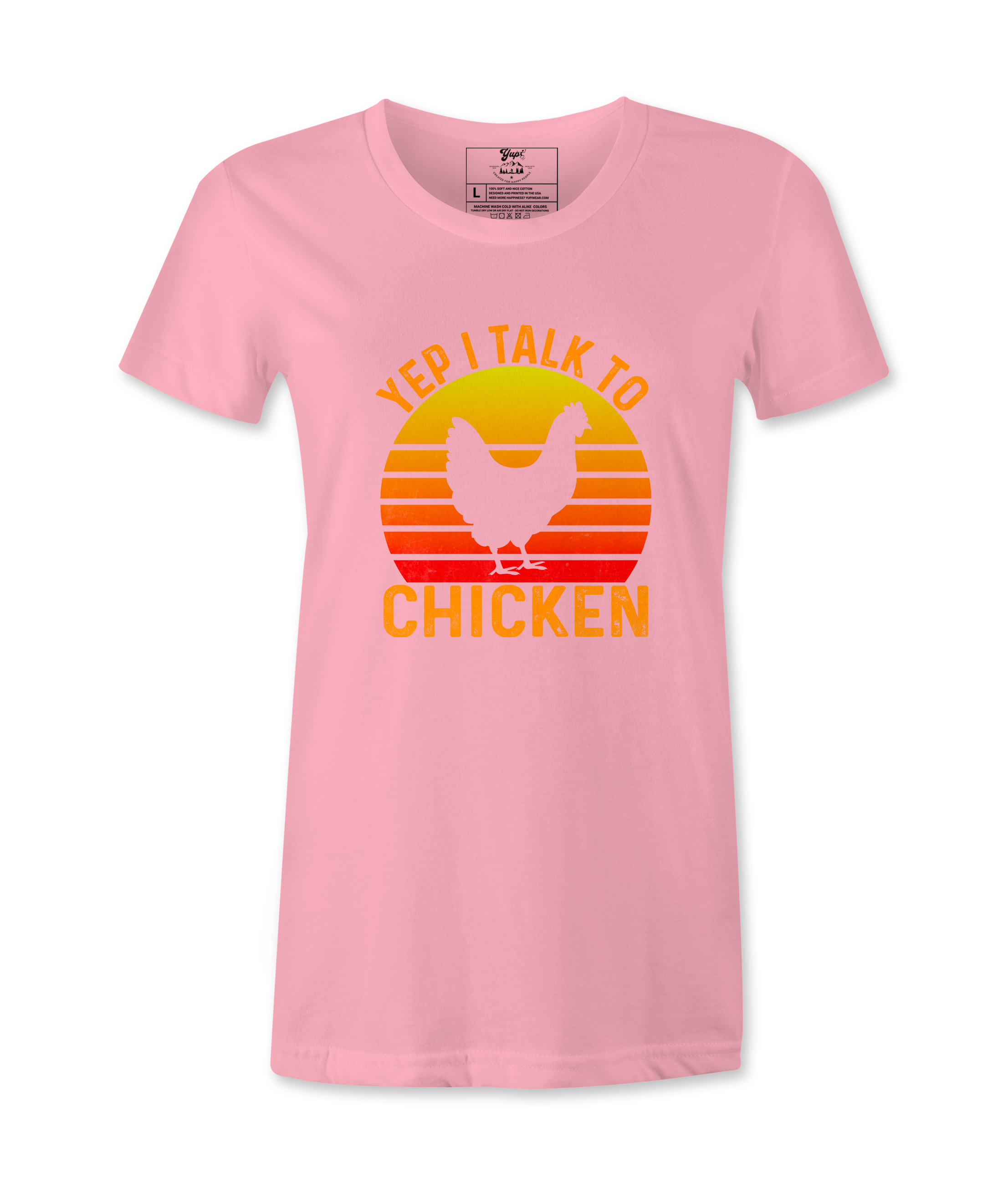 Yep, I Talk To Chicken - T-shirt