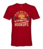 I'm just here for the hookups - RV Life - T-shirt