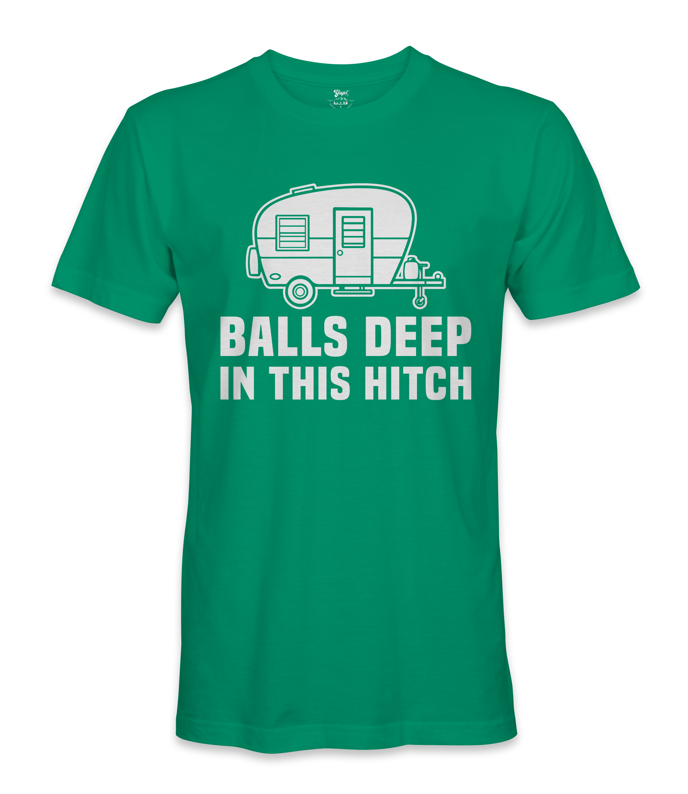 Balls Deep In The Hitch - RV Life - T-shirt
