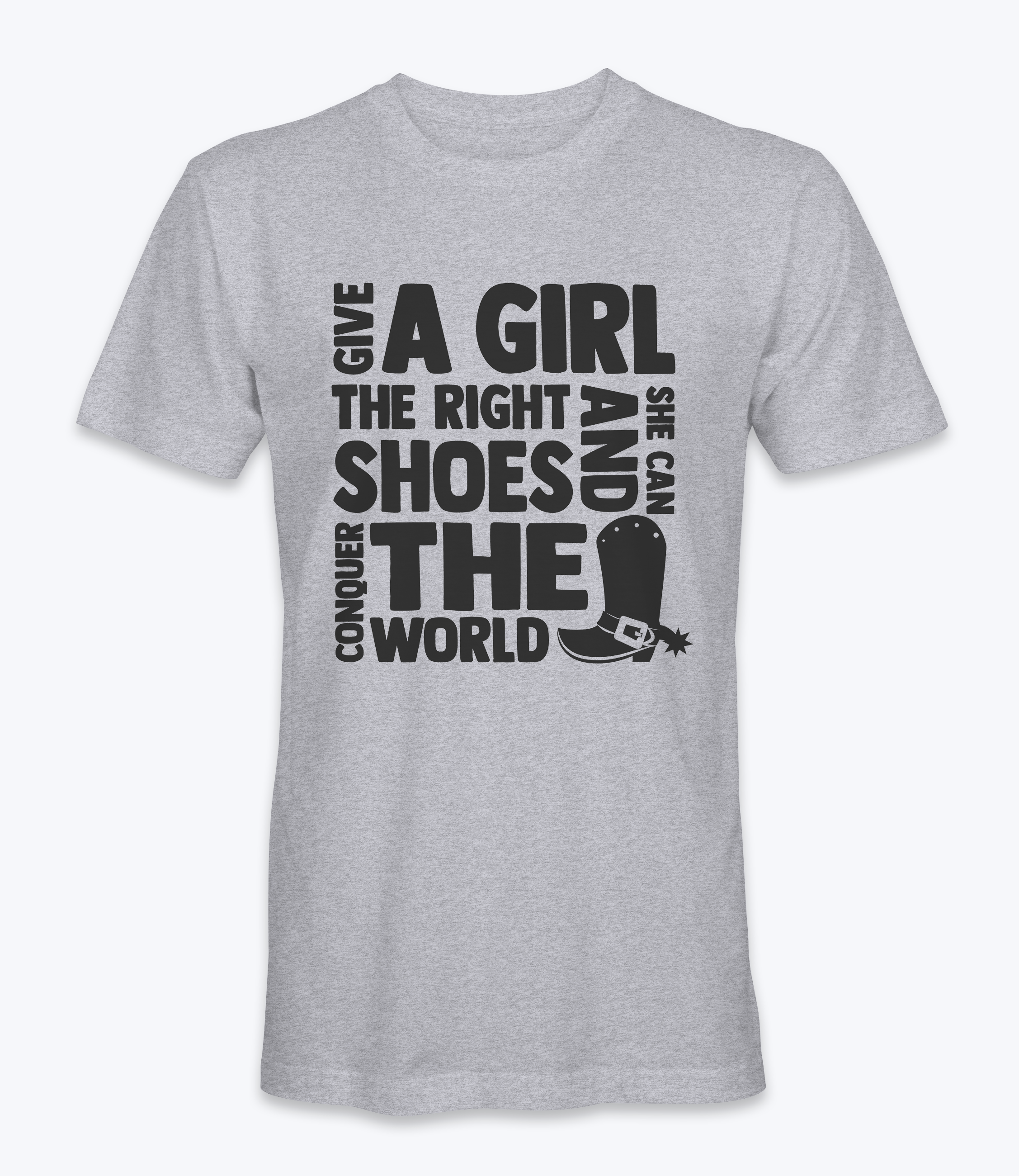 Give A Girl The Right Shoes And She Can Conquer The World T-Shirt