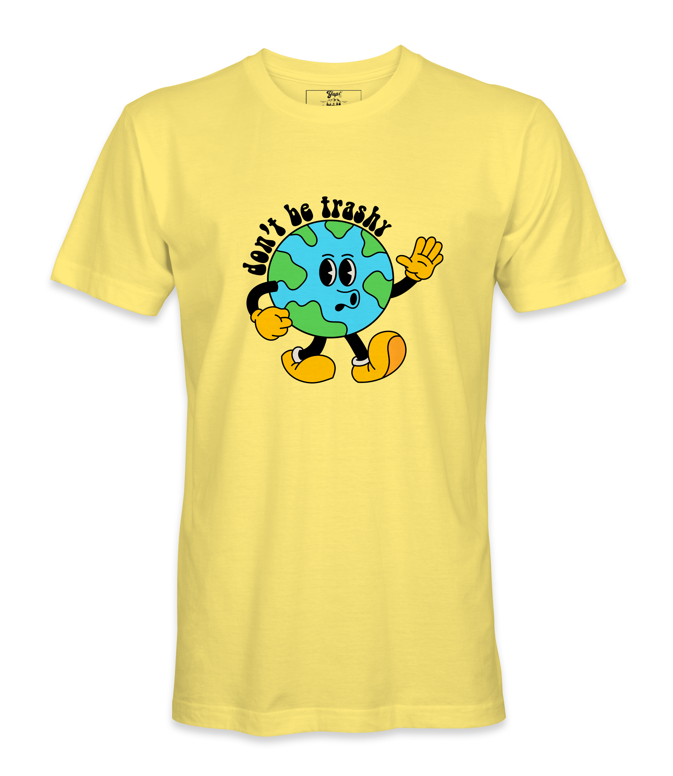 Don't Be Trashy - T-shirt