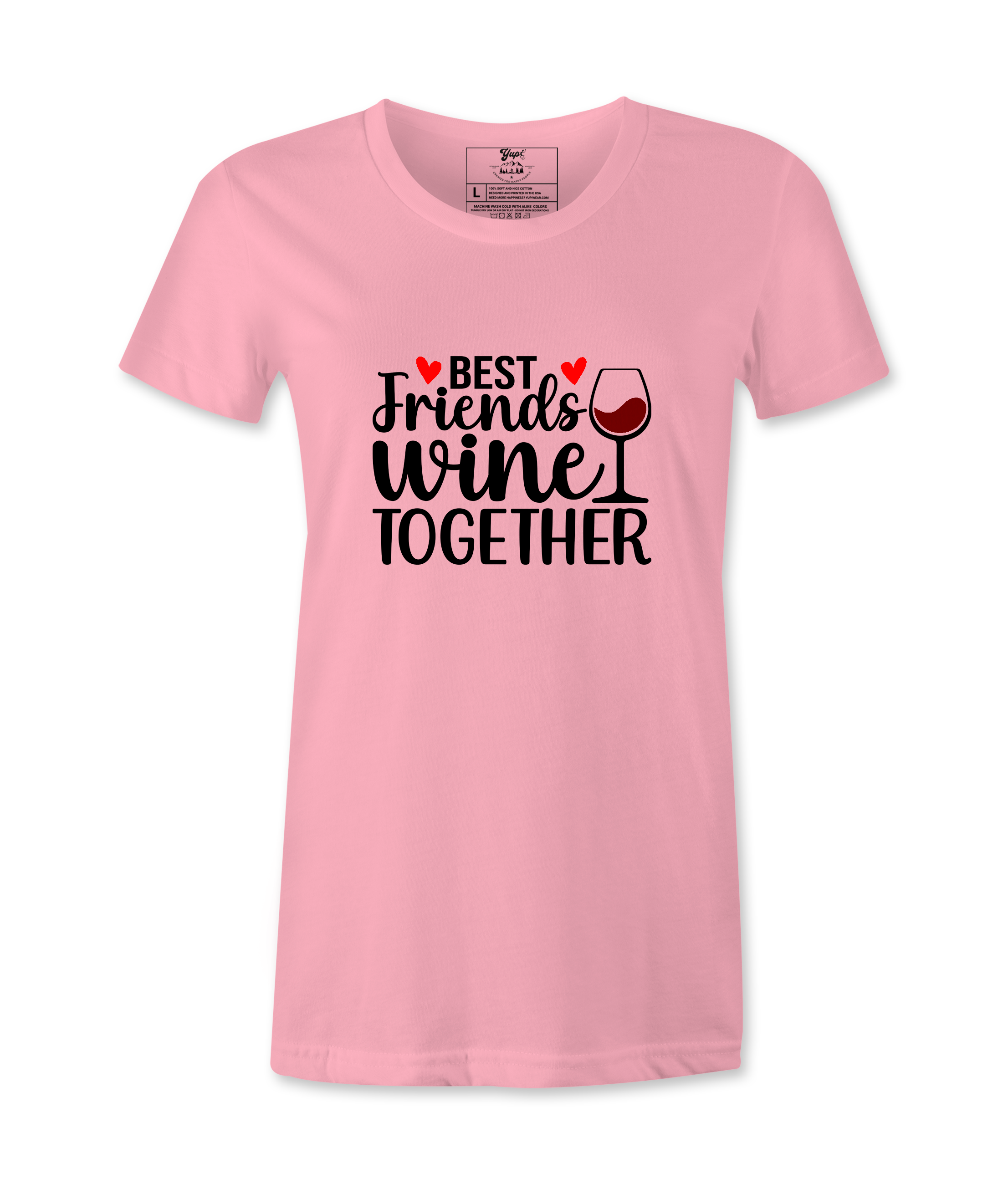 Best Friends Wine Together - T-shirt