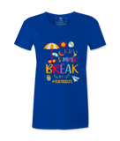 Is it summer break? T-shirt