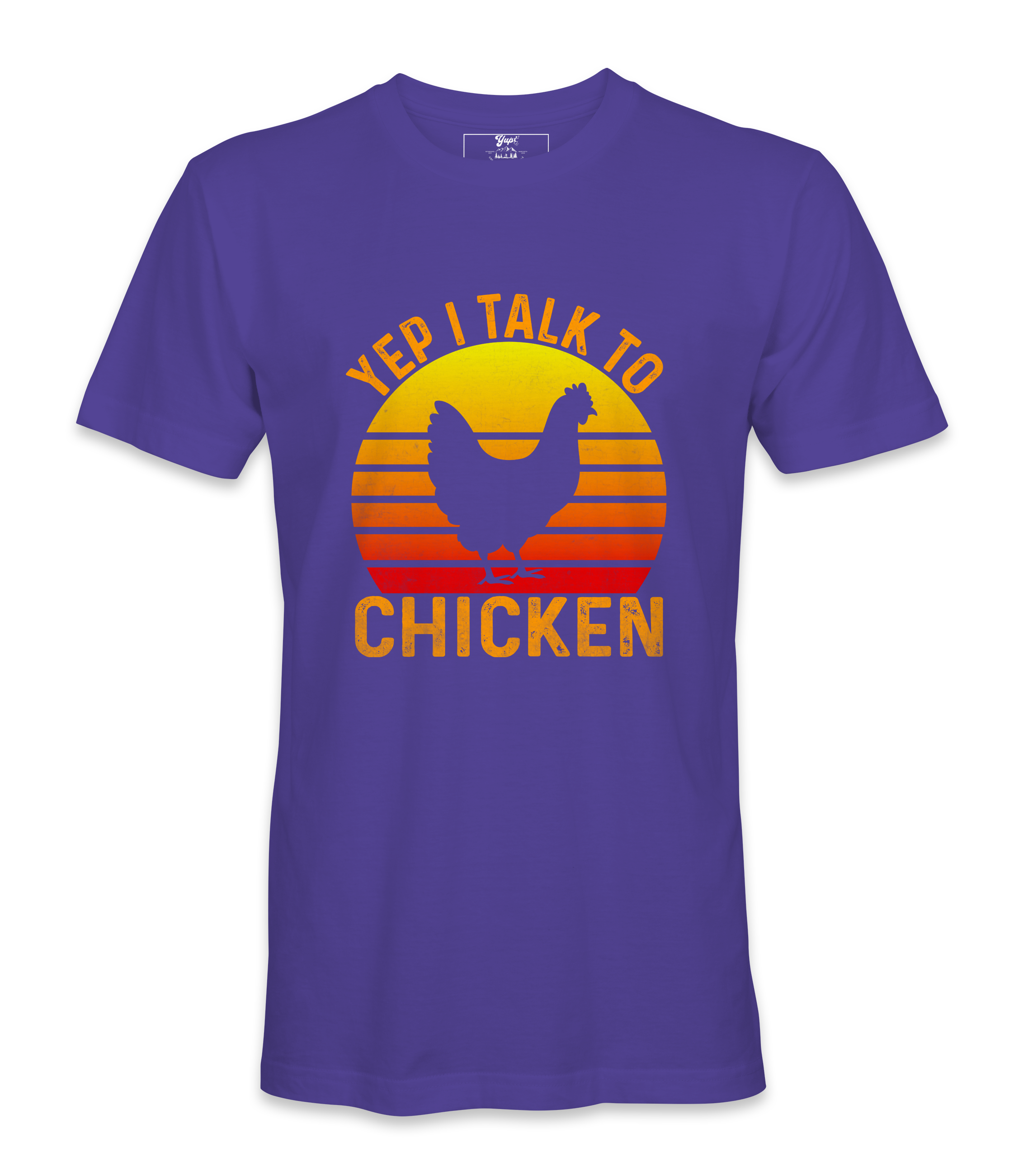 Yep, I Talk To Chicken - T-shirt