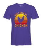 Yep, I Talk To Chicken - T-shirt