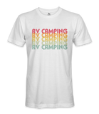 RV Camping - RV Life - T-shirt