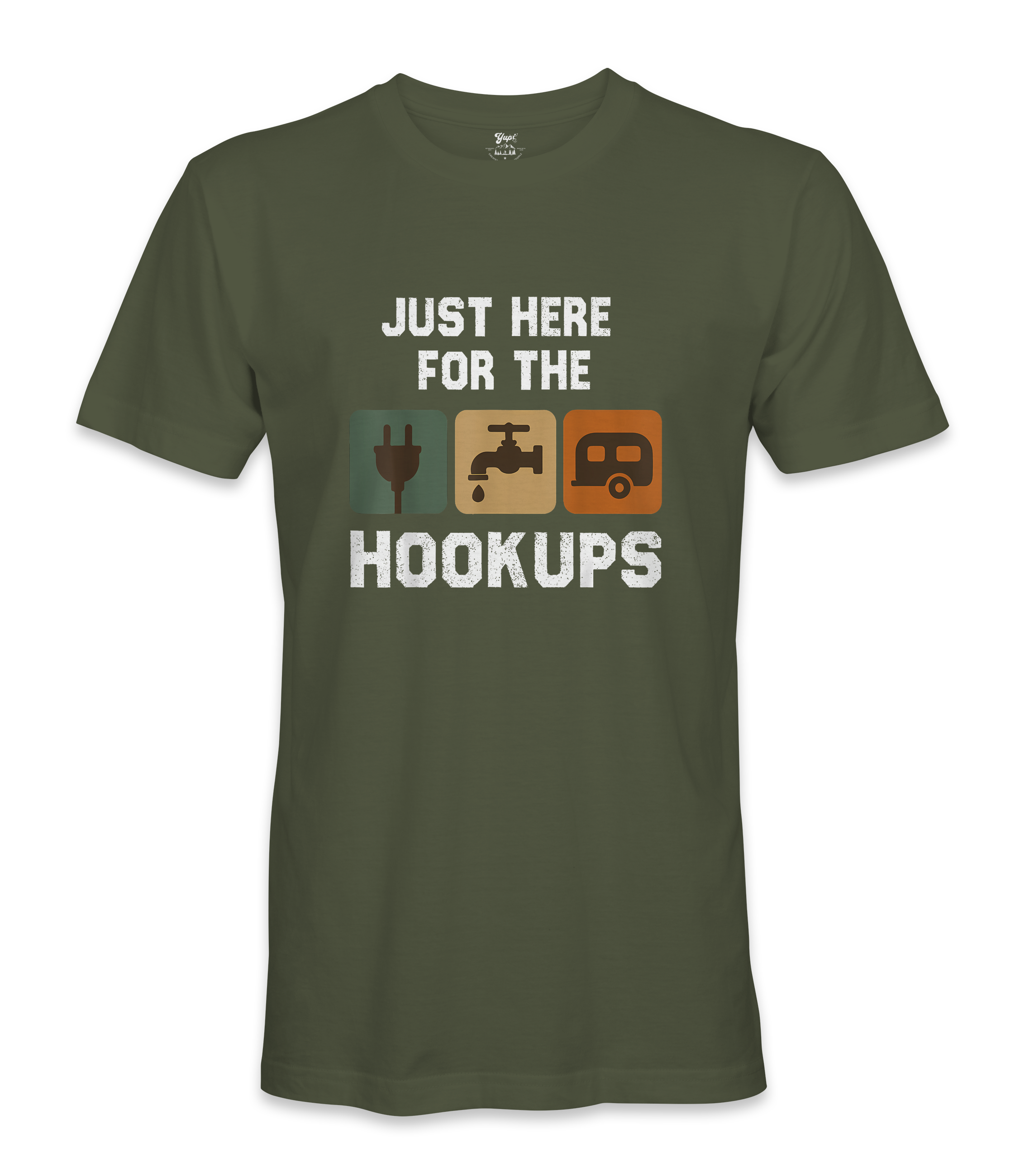 I'm just here for the hookups - RV Life - T-shirt