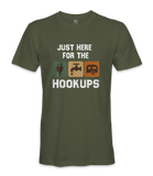 I'm just here for the hookups - RV Life - T-shirt