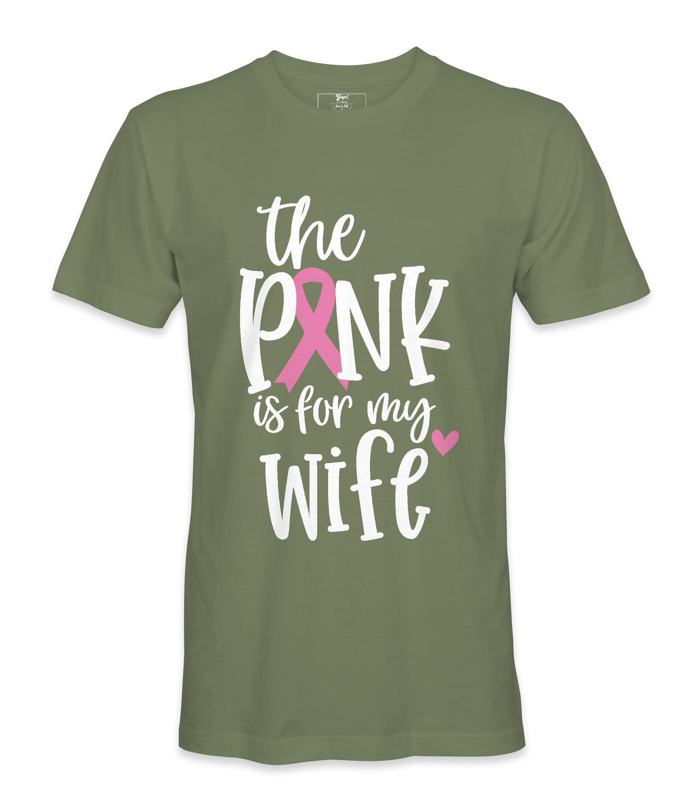 The Pink Is For My Wife- T-shirt