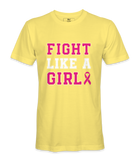 Fight Like A Girl - T-shirt