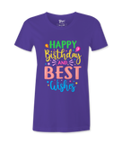 Happy Birthday And Best Wishes - T-shirt