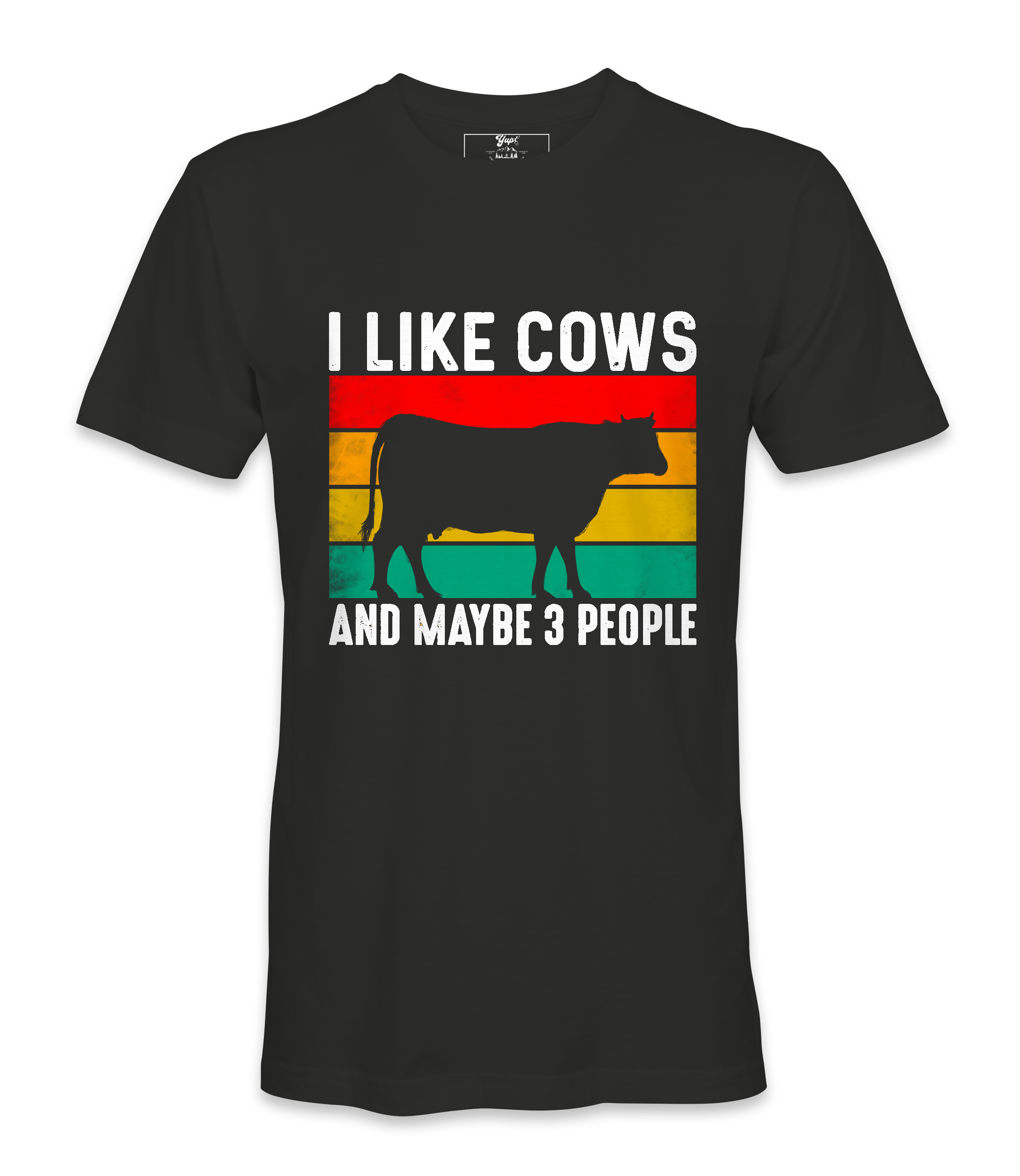 I Like Cows And Maybe 3 People - T-Shirt