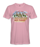 Fill Your Life - RV Life - T-shirt