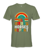 Eat Sleep Horses Repeat. - T-shirt