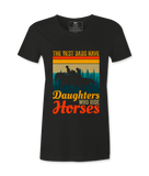 The Best Dads Have.. - T-shirt