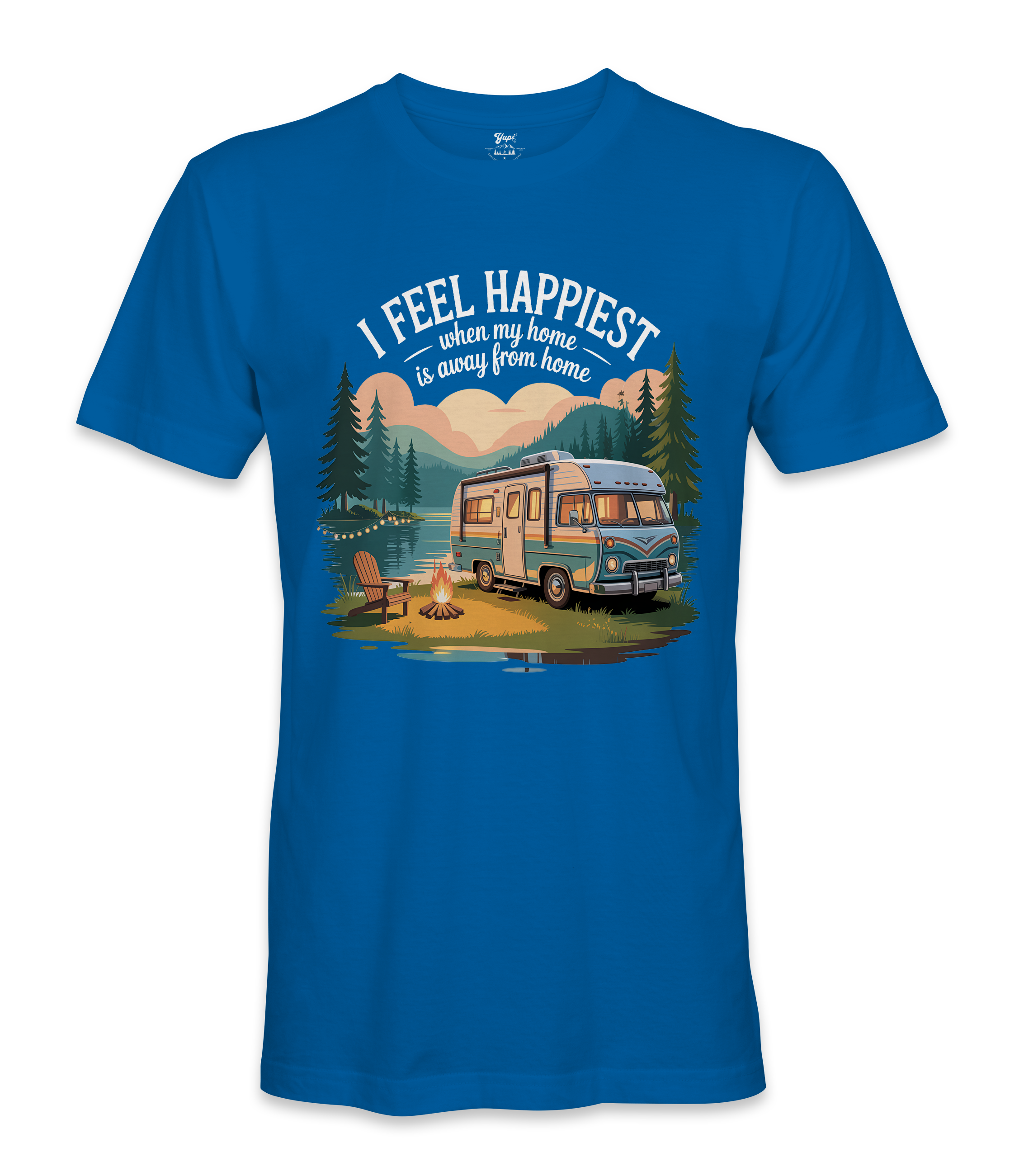 I Feel Happiest - RV Life - T-shirt
