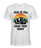 This is my road trip shirt - RV Life - T-shirt