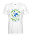 Make Every day Earth Day T-Shirt