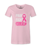Pray Fight Believe - T-shirt