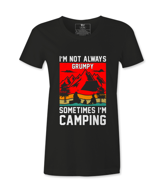 I'm Not Always Grumpy - T-shirt