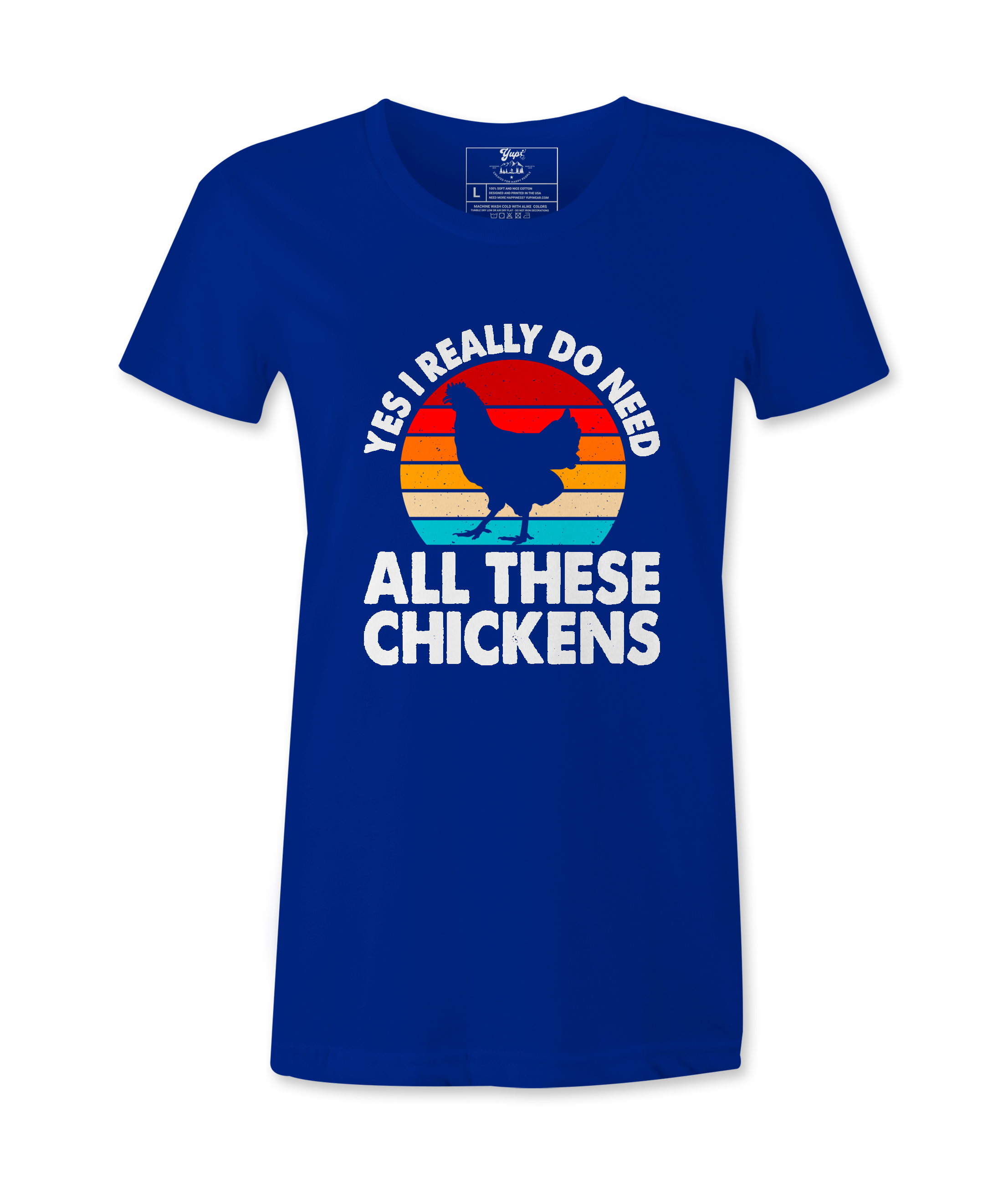 Yes, I Really Do Need All..  - T-shirt