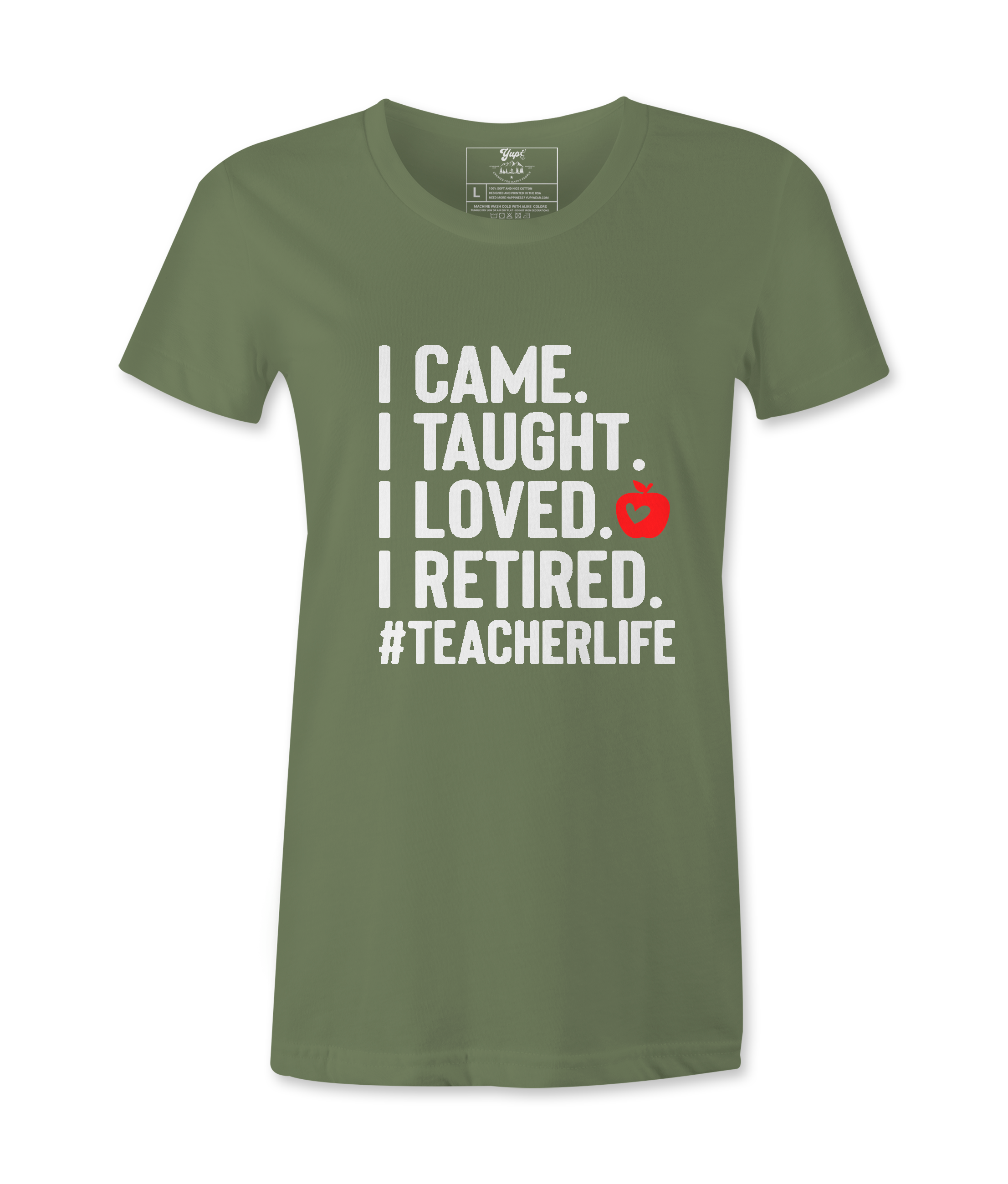 I Came, I Taught - T-shirt